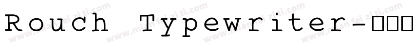 Rouch Typewriter字体转换